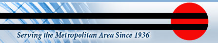 Serving the Metropolitan Area Since 1936